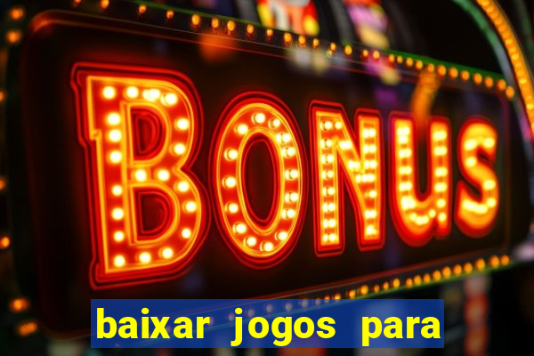 baixar jogos para pc torrent